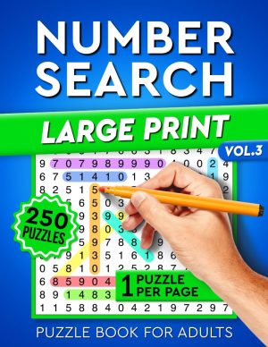 Number Search Puzzle Book for Adults Large Print: 250 Puzzles - Vol. 3