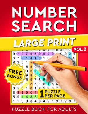 Number Search Puzzle Book for Adults: Large Print - One Puzzle per Page - Vol. 2